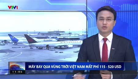 Thu phí máy bay qua vùng trời Việt Nam 115 - 520 USD