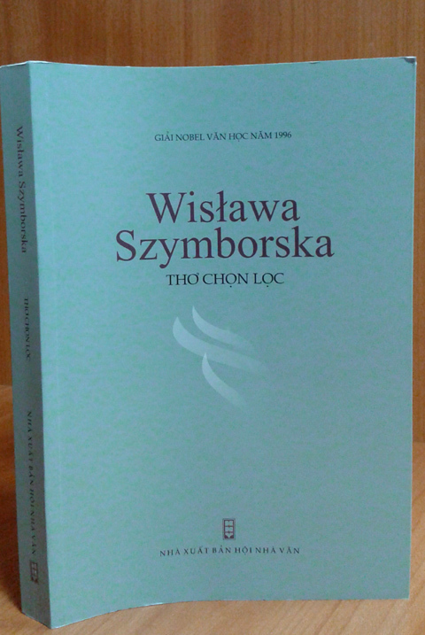 Wislawa Szymborska, thơ chọn lọc, Tạ Minh Châu, dịch giả, thi pháp, Nobel văn chương