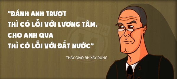 Những câu nói 'bá đạo' nhất của thầy cô Việt