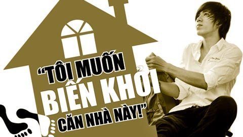 'Tôi muốn biến khỏi căn nhà này!'