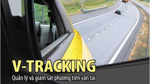 Dịch vụ V-Tracking, ngồi nhà giám sát xe khắp Đông Nam Á