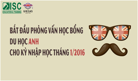 Bắt đầu phỏng vấn học bổng du học Anh kỳ tháng 1/2016