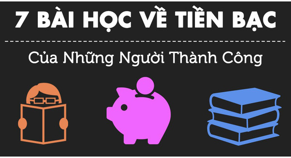 7 lời khuyên về tiền bạc của các tỷ phú bạn nên dạy cho con cái