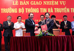 Bàn giao nhiệm vụ Bộ trưởng TT&TT cho ông Trương Minh Tuấn