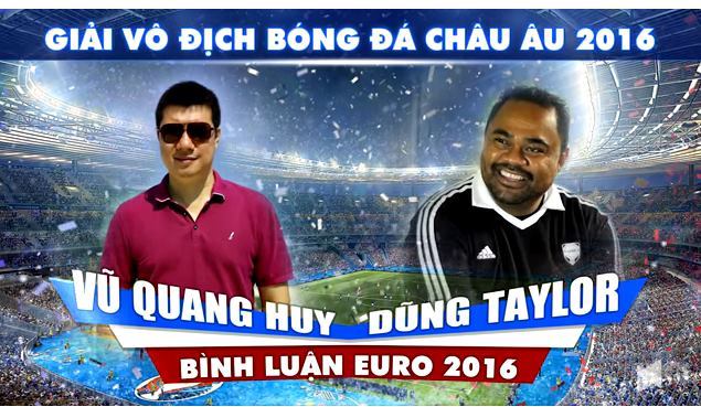 Bình luận EURO 2016 cùng BLV Quang Huy - số 10