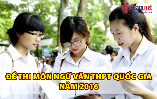 Đề thi môn văn THPT quốc gia năm 2016