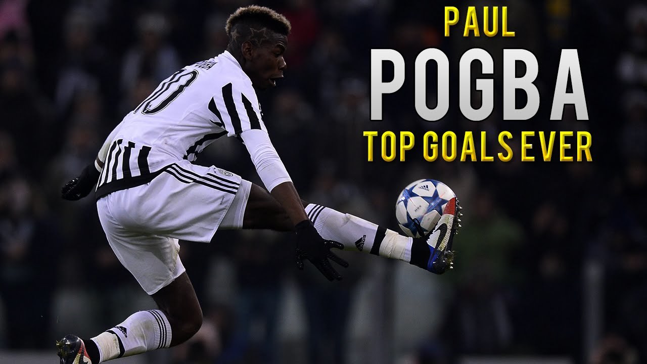 Chiêm ngưỡng 10 bàn thắng đáng xem nhất của Paul Pogba