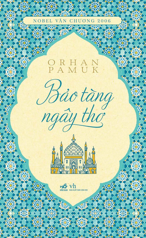 ‘Bảo tàng ngây thơ’: Cuốn sách duy cảm kỳ lạ của Orhan Pamuk