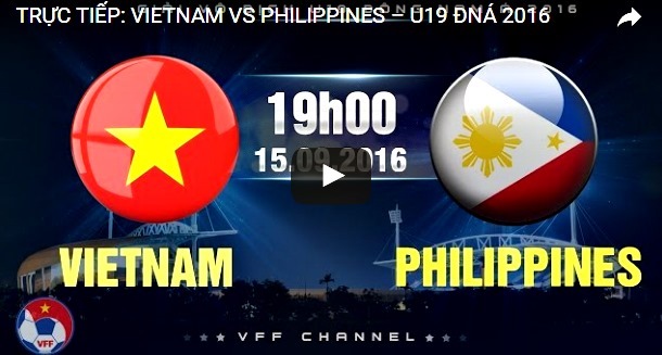 Link xem trực tiếp U19 Việt Nam vs U19 Philippines