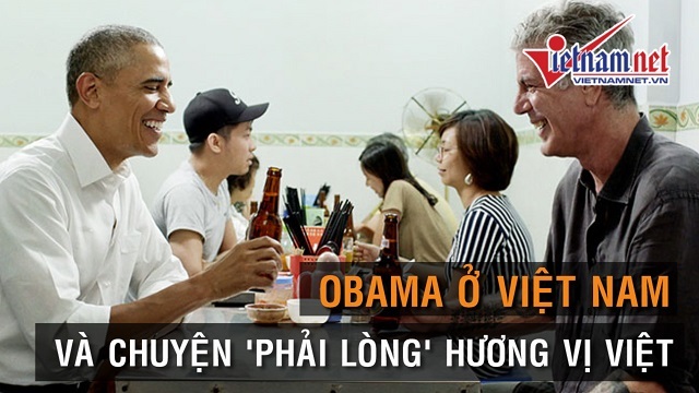 Obama 'phải lòng' hương vị Việt như thế nào?