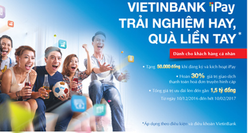 VietinBank tung chiêu hút khách dùng ngân hàng điện tử
