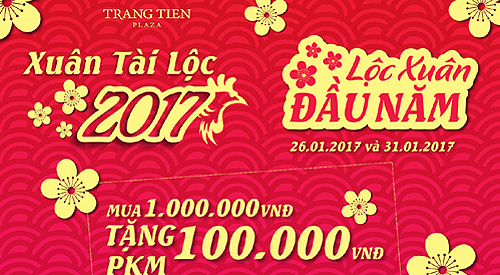 ‘Xuân Tài Lộc 2017’ cùng Tràng Tiền Plaza