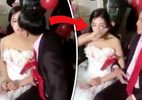 10 clip 'nóng': Hành động gây xôn xao của cô dâu xinh đẹp khi được hôn