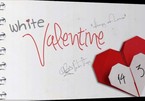 Sự thật ít biết về ngày Valentine trắng