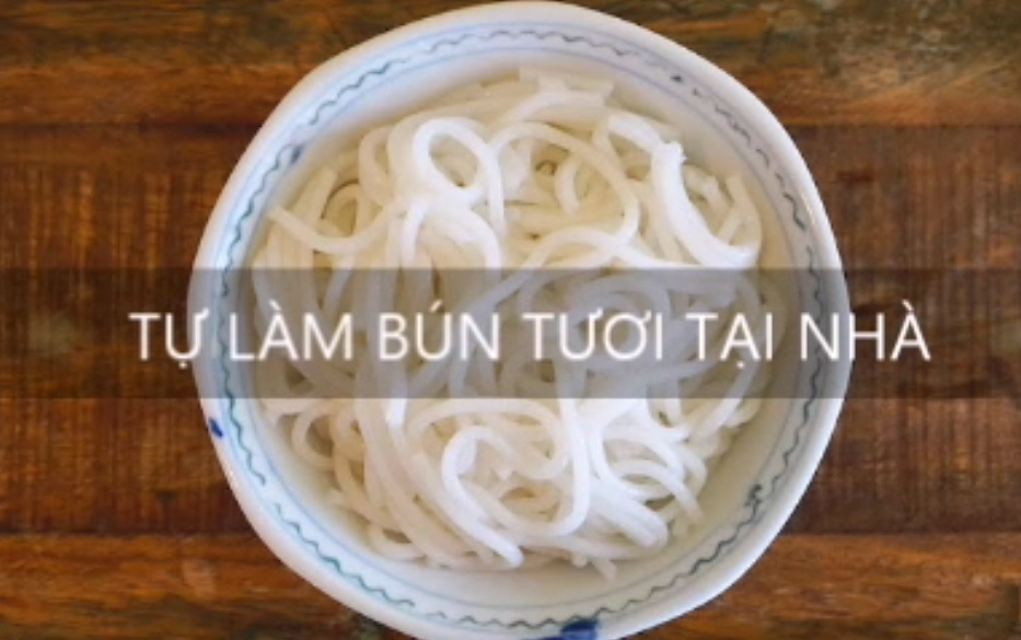 Không ngờ cách làm bún tươi lại đơn giản thế này!