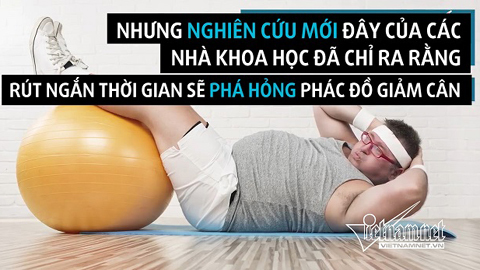 Giảm cân cấp tốc: Gầy đâu chẳng thấy, người càng mập ú