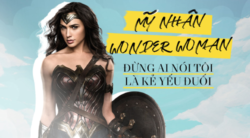 Mỹ nhân 'Wonder Woman': Hoa hậu nổi loạn và đôi giày bệt trên thảm đỏ