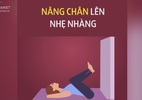 5 phút gác chân, toàn thân khoẻ khoắn