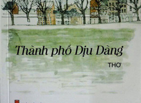 Thu hồi và tiêu huỷ tập thơ 'Thành phố dịu dàng'