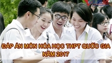 Đáp án chính thức môn Hóa học thi THPT quốc gia 2017