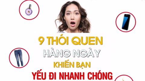 9 thói quen tưởng tốt mà tai hại không ngờ
