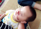Tuyên Quang: Sự thật bé 2 tuổi bị bố chém vào mặt