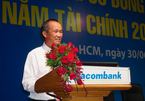 Đại gia Dương Công Minh ngồi ghế Chủ tịch Sacombank