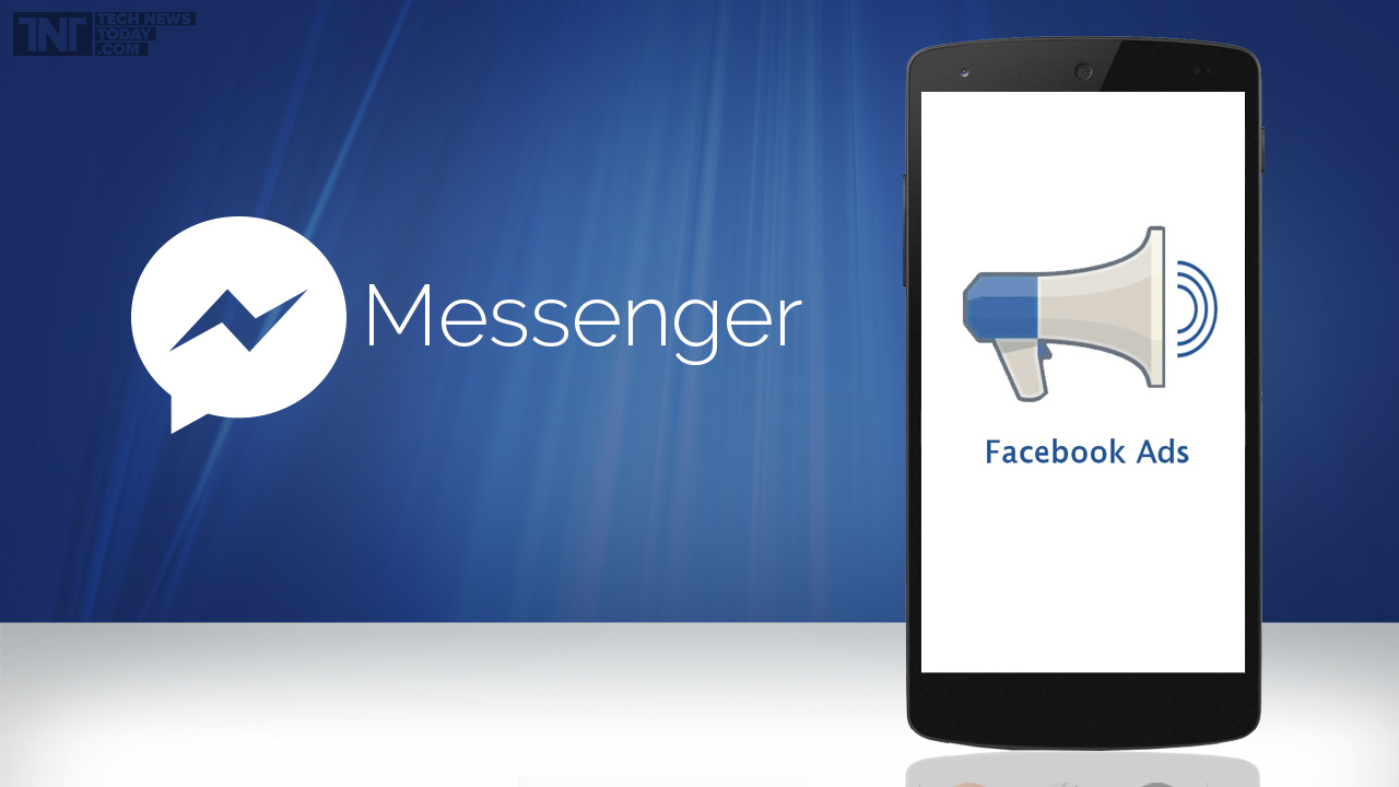 Facebook bắt đầu quảng cáo trên cả Facebook Messenger
