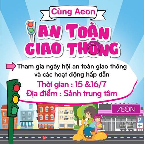 Ngày hội an toàn giao thông thú vị tại AEON