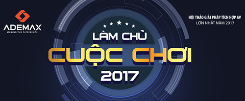 Làm chủ cuộc chơi 2017: bước đột phá giải pháp AV