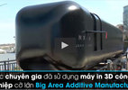 Xem Mỹ chế tạo tàu ngầm 'thần tốc' bằng công nghệ in 3D
