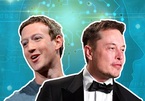 Trí tuệ nhân tạo - Cuộc chạy đua giữa Mark Zuckerberg và Elon Musk
