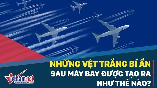 Dự báo thời tiết bằng những vệt trắng bí ẩn sau máy bay