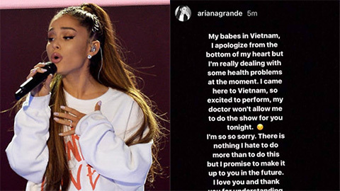 Ariana Grande bất ngờ hủy sô ở Việt Nam vào phút chót