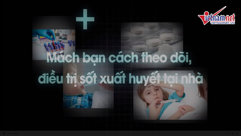 Mách bạn cách điều trị sốt xuất huyết tại nhà