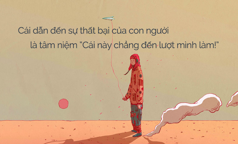 Bài học cuộc sống: Những điều mà kẻ thất bại luôn viện cớ để từ bỏ