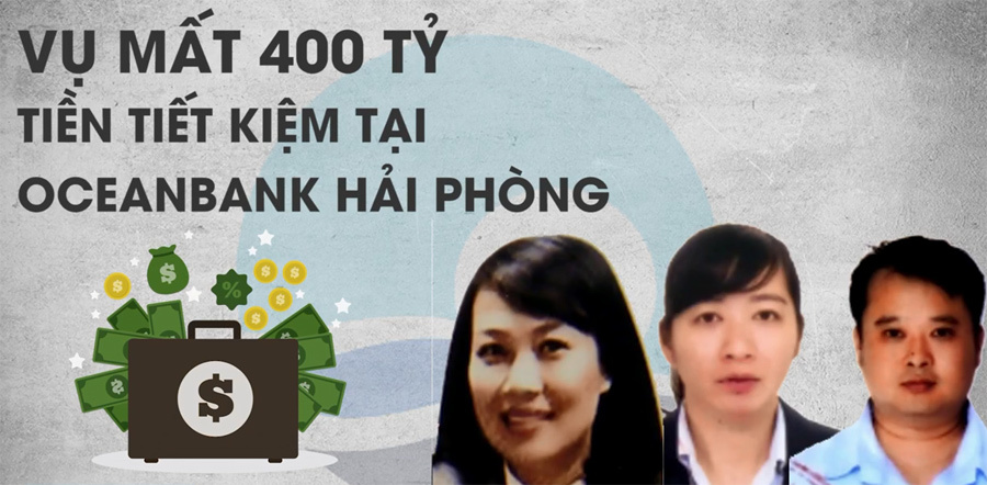 Gửi tiền thế nào để không như vụ mất 400 tỷ ở OceanBank Hải Phòng?