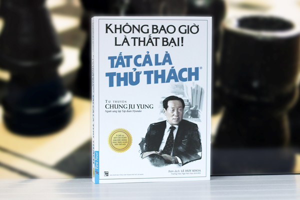 Không bao giờ là thất bại, tất cả là thử thách