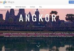Du lịch Angkor miễn phí nhờ Google Maps