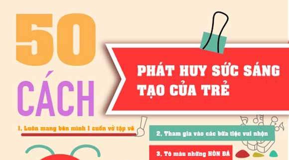 50 cách dạy con sáng tạo cực hữu ích cho mẹ