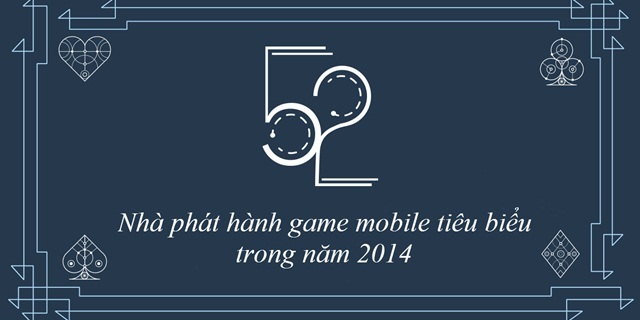 Top 52 công ty game mobile có doanh thu 