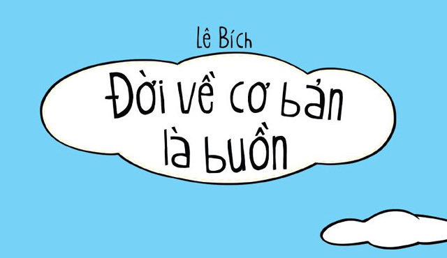Đời về cơ bản là buồn cười